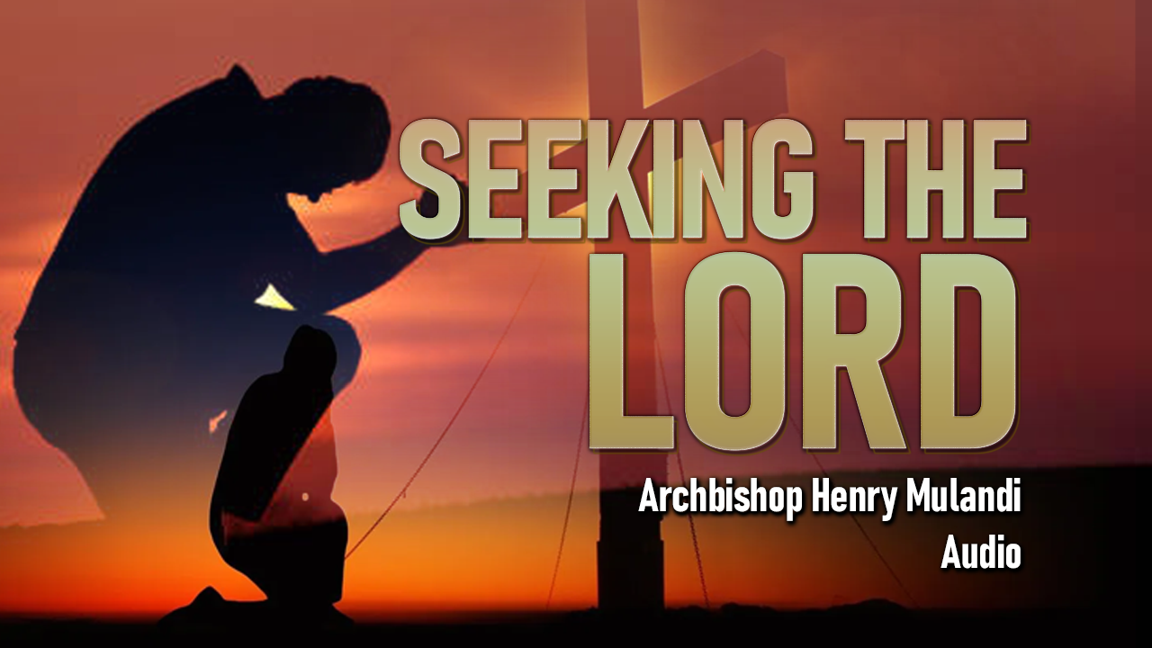 SEEKING THE LORD